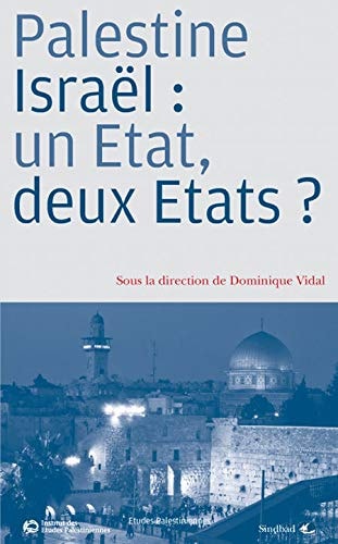PALESTINE/ISRAÓL UN ETAT DEUX ETATS, de Dominique Vidal | portada del libro