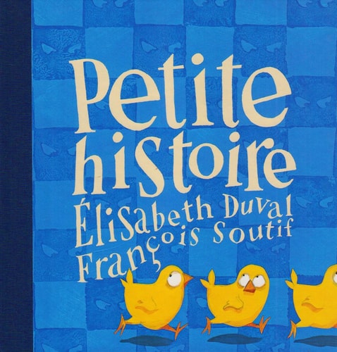 ETITE HISTOIRE, de Élisabeth Duval | portada del libro