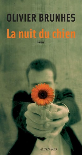 LA NUIT DU CHIEN, de Olivier Brunhes | portada del libro