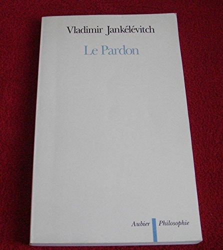 LE PARDON, de Vladimir Jankélévitch | portada del libro