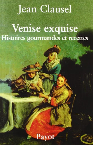 VENISE EXQUISE, de Jean Clausel | portada del libro
