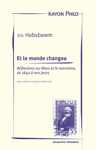 ET LE MONDE CHANGEA, de Eric John Hobsbawm | portada del libro
