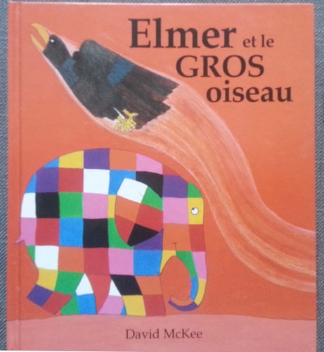 Elmer et le gros oiseau, de David McKee | portada del libro
