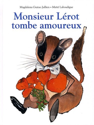 ONSIEUR LEROT TOMBE AMOUREUX, de Magdalena Guirao-Jullien | portada del libro