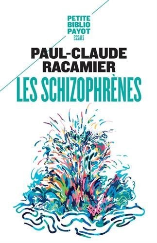 LES SCHIZOPHRENES, de Paul-Claude Racamier | portada del libro