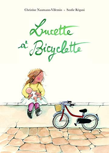 UCETTE A BICYCLETTE, de Christine Naumann-Villemin | portada del libro