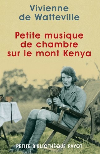 ETITE MUSIQUE DE CHAMBRE SUR LE (POCHE), de Vivienne de Watteville | portada del libro
