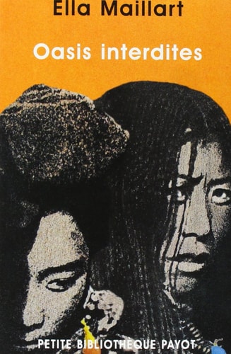 OASIS INTERDITES, de Ella Maillart | portada del libro