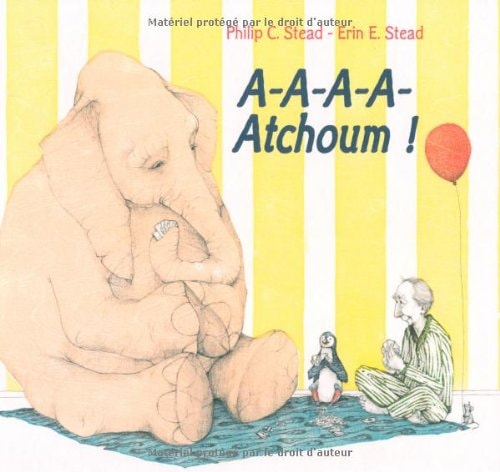 -A-A-A-ATCHOUM !, de Philip Christian Stead | portada del libro