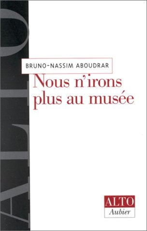 NOUS N'IRONS PLUS AU MUSEE, de Aboudrar | portada del libro