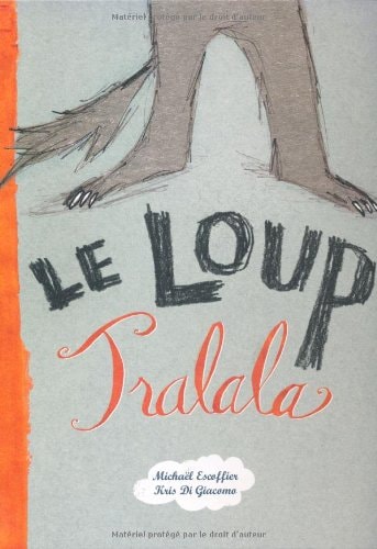 Le loup Tralala, de Michaël Escoffier | portada del libro