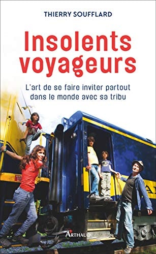 INSOLENTS VOYAGEURS, de Thierry Soufflard | portada del libro