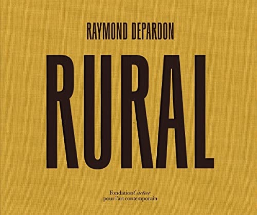 RAYMOND DEPARDON RURAL, de DEPARDON RAYMOND | portada del libro