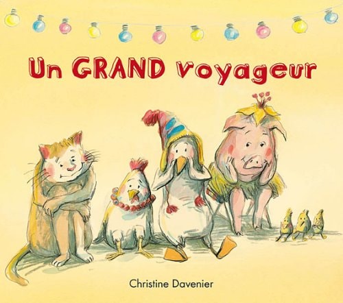 N GRAND VOYAGEUR, de Christine Davenier | portada del libro