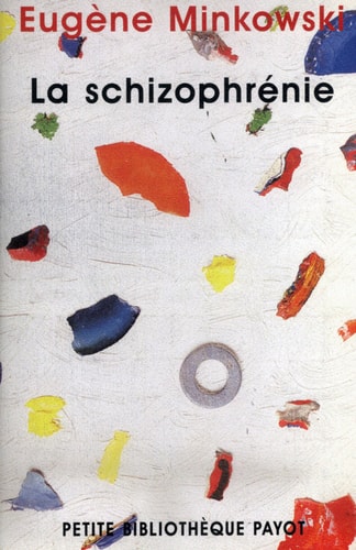 LA SCHIZOPHRENIE, de Eugène Minkowski | portada del libro