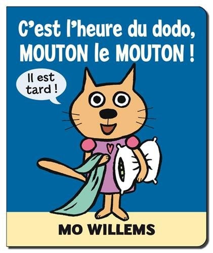 C'est l'heure du dodo, Mouton le mouton !, de Mo Willems | portada del libro