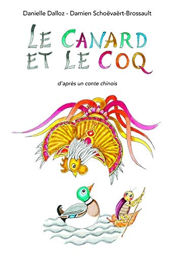 E CANARD ET LE COQ, de Danielle Dalloz | portada del libro