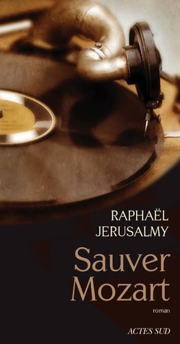 SAUVER MOZART, de Raphaël Jérusalmy | portada del libro