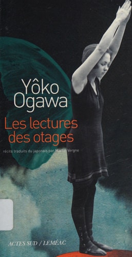 LES LECTURES DES OTAGES, de Yōko Ogawa | portada del libro