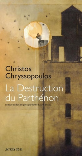 LA DESTRUCTION DU PARTHENON, de Chrí́stos Chrysópoulos | portada del libro