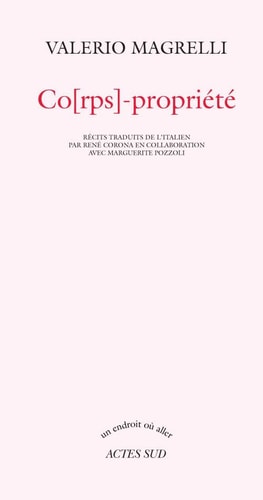 CO[RPS]-PROPRIETE, de Valerio Magrelli | portada del libro
