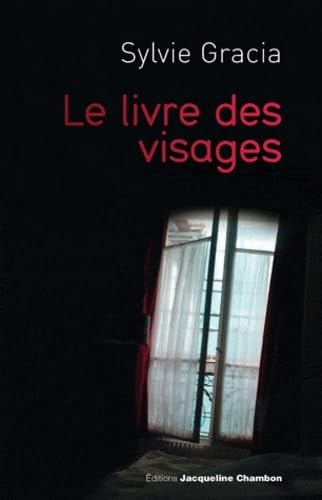 LE LIVRE DES VISAGES, de Sylvie Gracia | portada del libro
