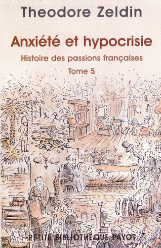 ANXIETE ET HYPOCRISIE, de Theodore Zeldin | portada del libro