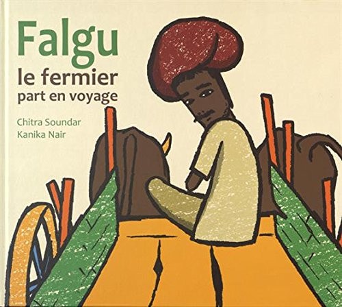 ALGU LE FERMIER PART EN VOYAGE, de Chitra Soundar | portada del libro