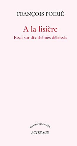 A LA LISIERE, de François Poirié | portada del libro