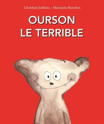 Ourson le terrible, de Christian Jolibois | portada del libro