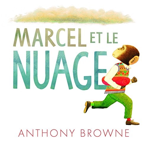 ARCEL ET LE NUAGE, de Anthony Browne | portada del libro