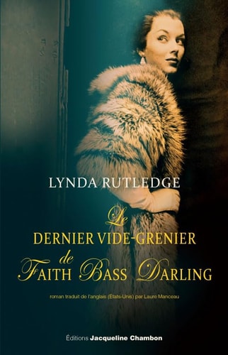 LE DERNIER VIDE-GRENIER DE FAITH BASS DARLING, de Lynda Rutledge | portada del libro