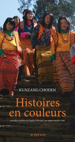 HISTOIRES EN COULEURS, de Kunzang Choden | portada del libro