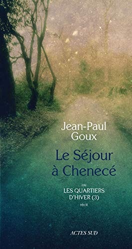 LE SEJOUR A CHENECE, de Jean-Paul Goux | portada del libro