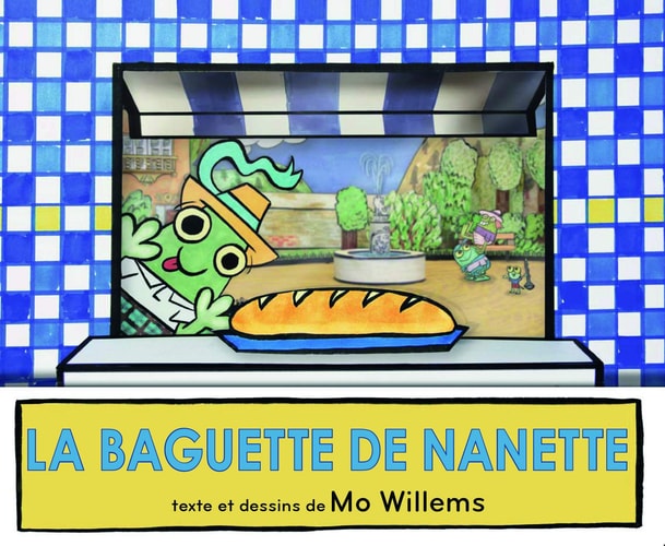 A BAGUETTE DE NANETTE, de Mo Willems | portada del libro