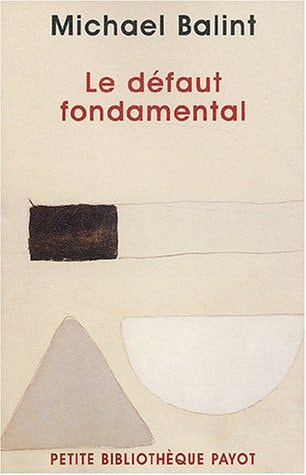 LE DEFAUT FONDAMENTAL, de Michael Balint | portada del libro