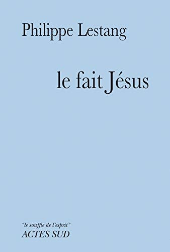 LE FAIT JESUS, de Philippe Lestang | portada del libro