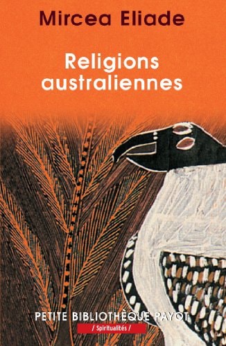 RELIGIONS AUSTRALIENNES, de Mircea Eliade | portada del libro