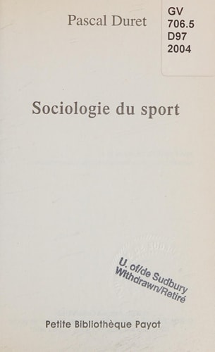 SOCIOLOGIE DU SPORT, de Pascal Duret | portada del libro