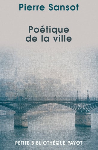POETIQUE DE LA VILLE, de Pierre Sansot | portada del libro