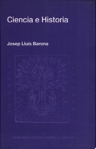 CIENCIA E HISTORIA DEBATES Y TENDENCIAS EN LA HISTORIOGRAFI, de BARONA VILAR | portada del libro