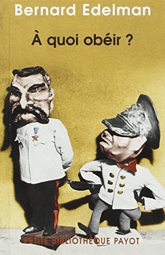 A QUOI OBEIR, de Bernard Edelman | portada del libro
