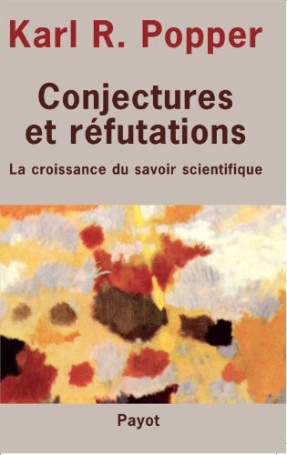 CONJECTURES ET REFUTATIONS, de Karl Raimund Popper | portada del libro