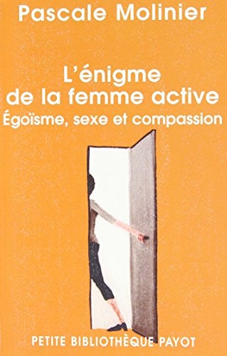 LENIGME DE LA FEMME ACTIVE, de Pascale Molinier | portada del libro