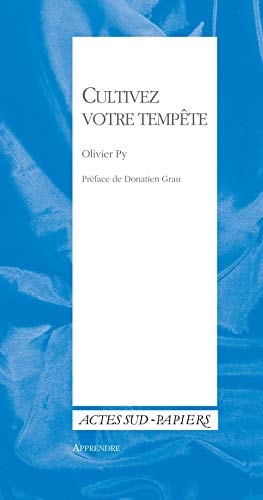 CULTIVEZ VOTRE TEMPOTE, de Olivier Py | portada del libro