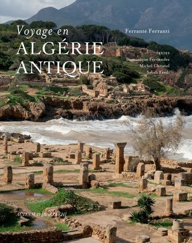 VOYAGE EN ALGERIE ANTIQUE, de Dominique Fernandez | portada del libro