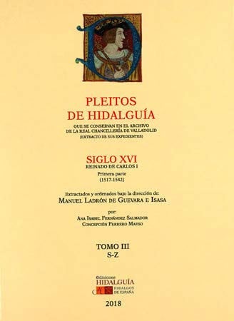 PLEITOS DE HIDALGUÍA QUE SE CONSERVAN EN EL ARCHIVO DE LA REAL CHANCILLERÍA DE VALLADOLID. EXTRACTO, de FERNÁNDEZ SALMADOR | 