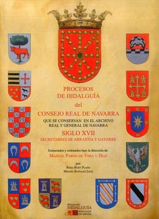 Procesos de Hidalguía del Consejo Real de Navarra que se conservan en el Archivo Real y General de N, de Buey Plano | portada