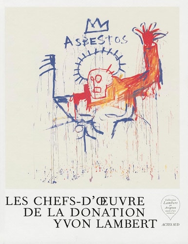LES CHEFS-D'OEUVRE DE LA DONATION YVON LAMBERT, de Éric Mézil | portada del libro
