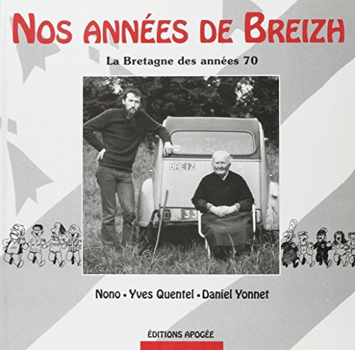 NOS ANNEES DE BREIZH, de Daniel Yonnet | portada del libro